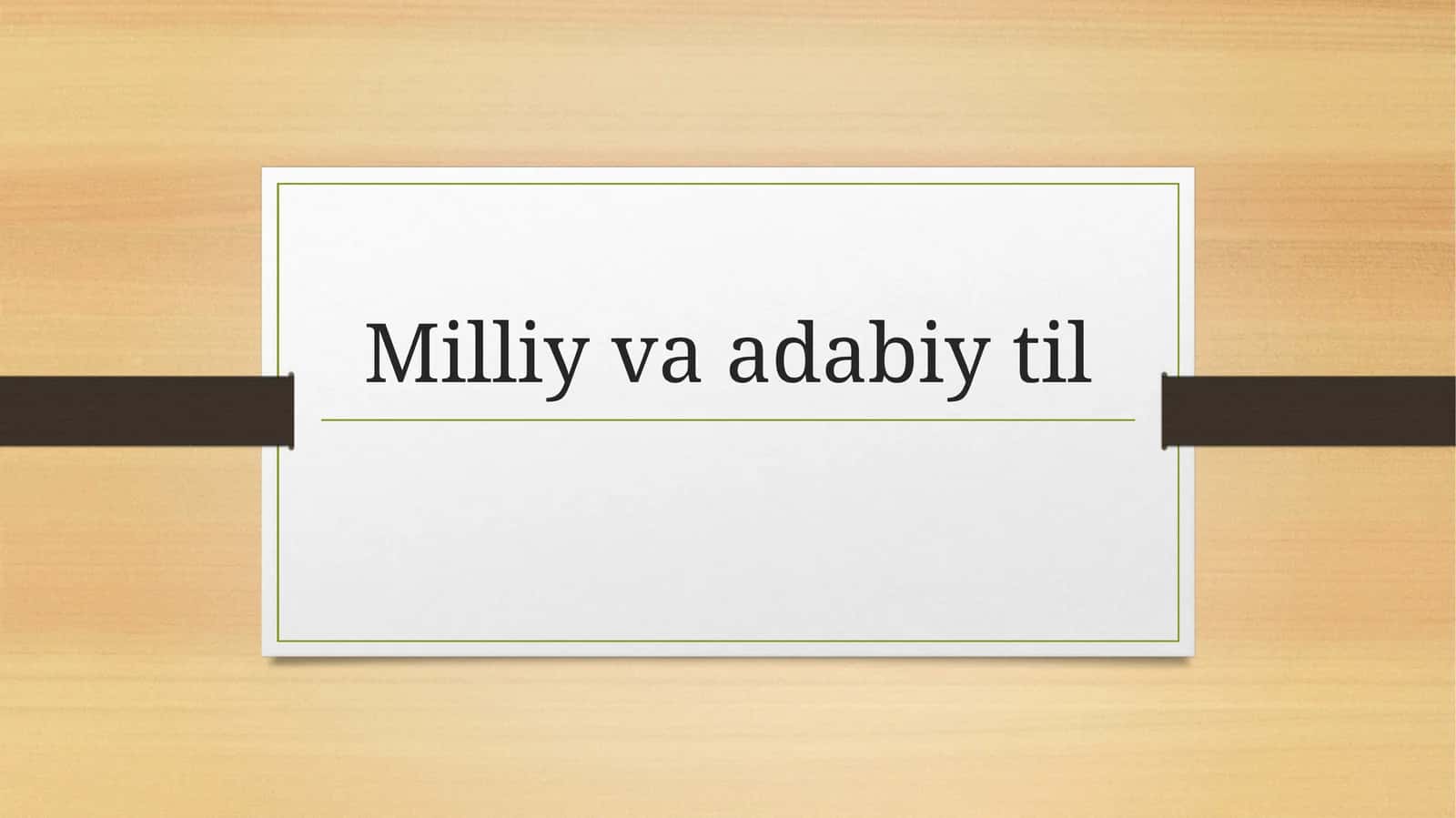 Milliy va adabiy til