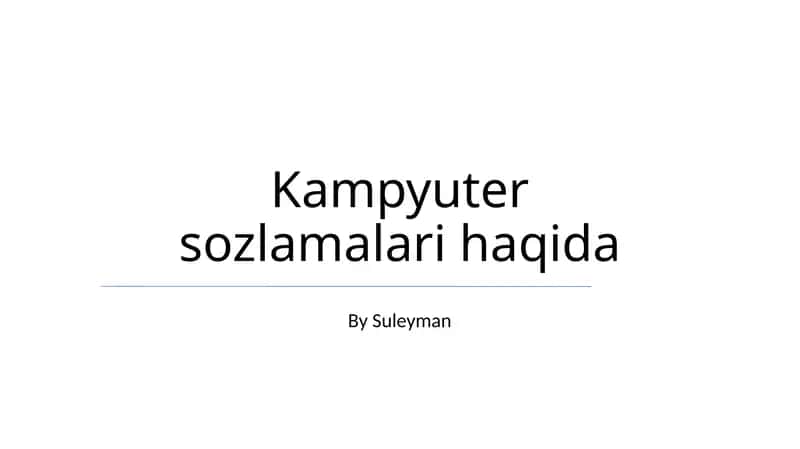 Kampyuter sozlamalari haqida