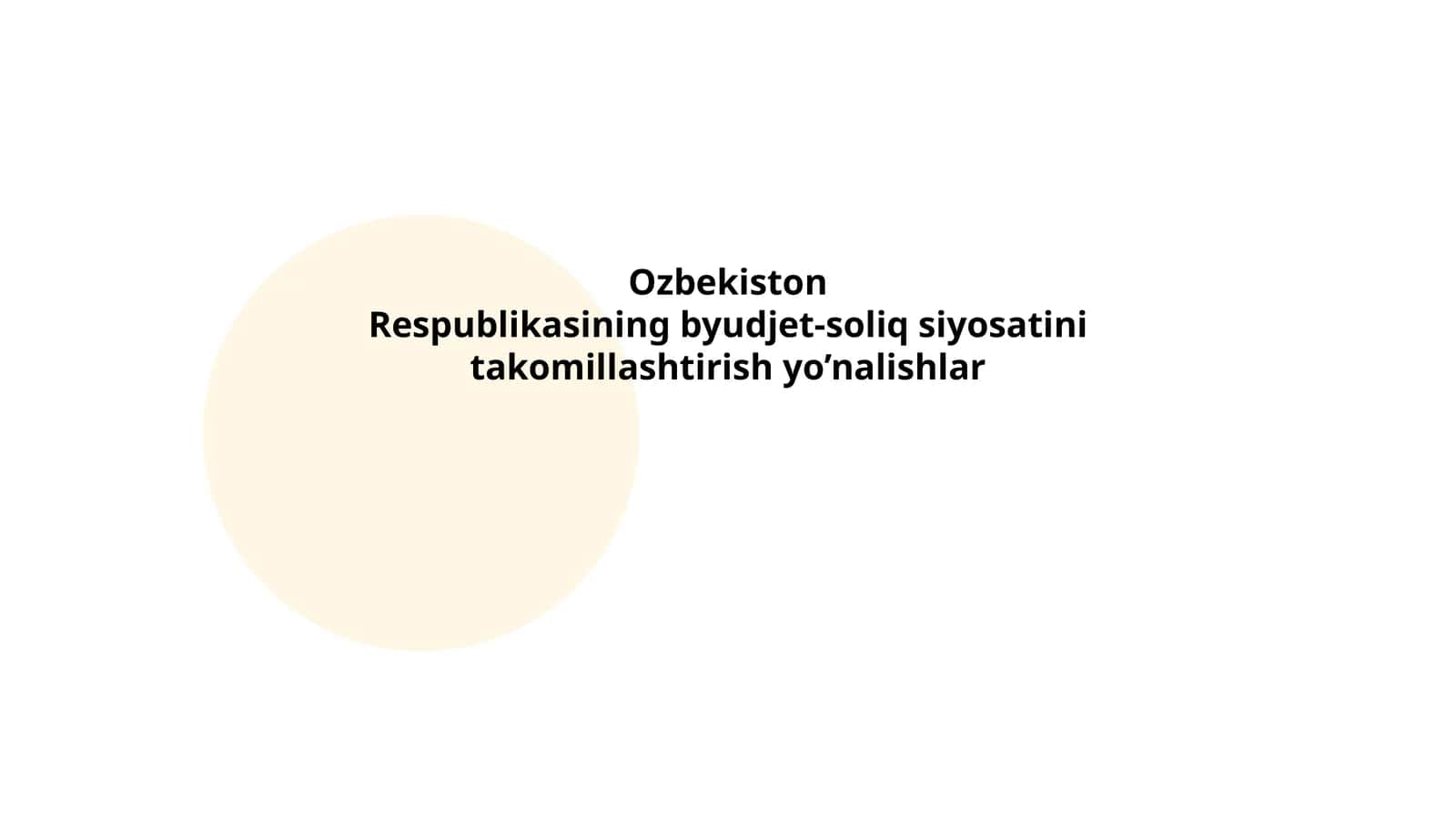 Byudjet-soliq siyosatini modernizatsiya qilish