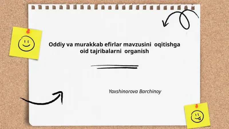 Murakkab Efirlar oqitish tajribalari
