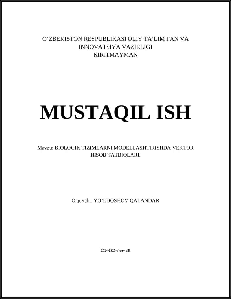BIOLOGIK TIZIMLARNI MODELLASHTIRISHDA VEKTOR HISOB TATBIQLARI