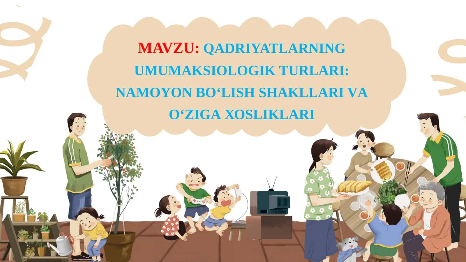 QADRIYATLАRNING UMUMАKSIОLОGIK TURLАRI: NАMОYON BO‘LISH SHАKLLАRI VА O‘ZIGА ХОSLIKLАRI