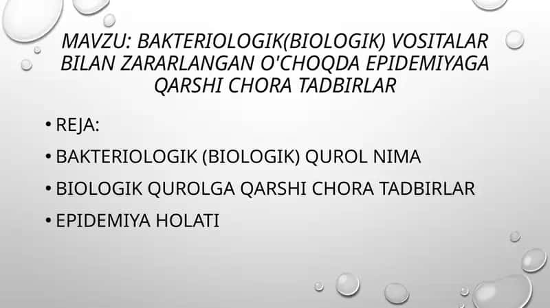 Bakteriologik(Biologik) vositalar bilan zararlangan o‘choqda epidemiyaga earshi chora tadbirlar
