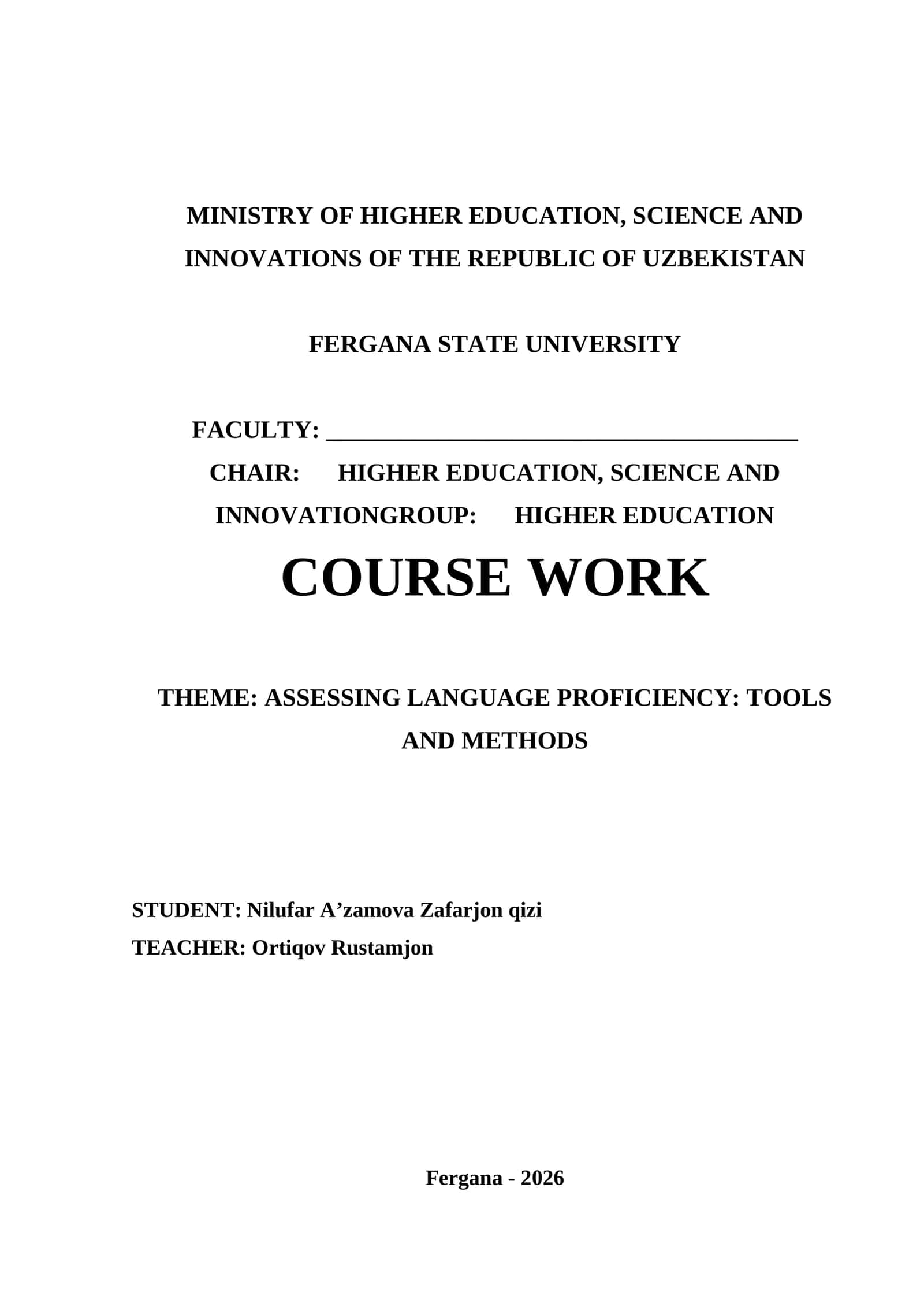 COURSE WORK: ASSESSING LANGUAGE PROFICIENCY: TOOLS AND METHODS