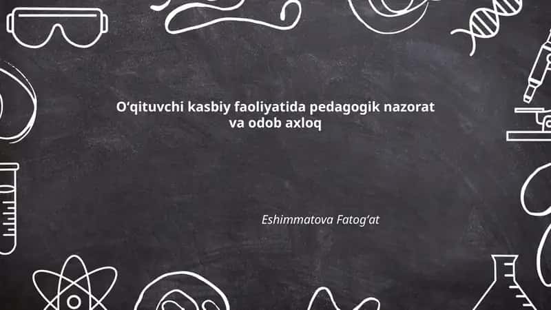 Pedagogik nazorat va odob axloq