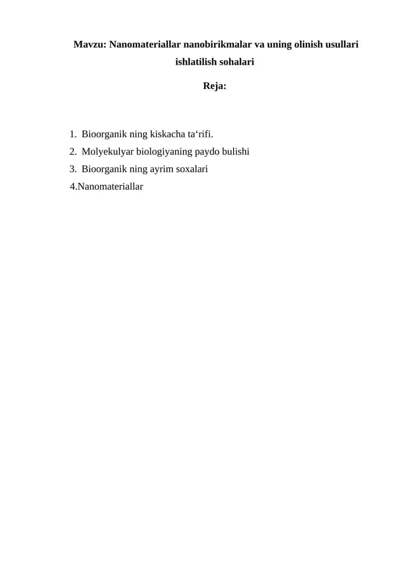 Nanomateriallar nanobirikmalar va uning olinish usullari