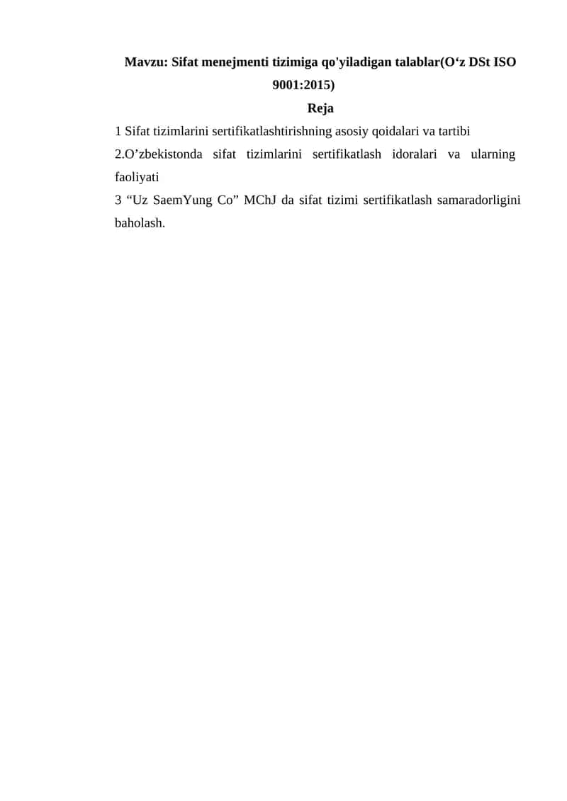 Sifat menejmenti tizimiga qo'yiladigan talablar(O‘z DSt ISO 9001: 2015)