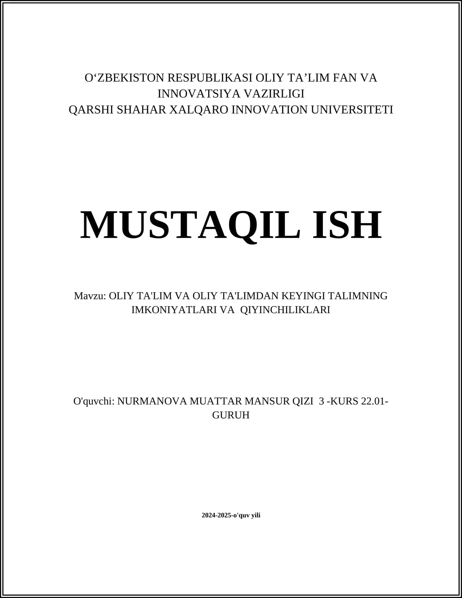 OLIY TA'LIM VA OLIY TA'LIMDAN KEYINGI TALIMNING IMKONIYATLARI VA QIYINCHILIKLARI