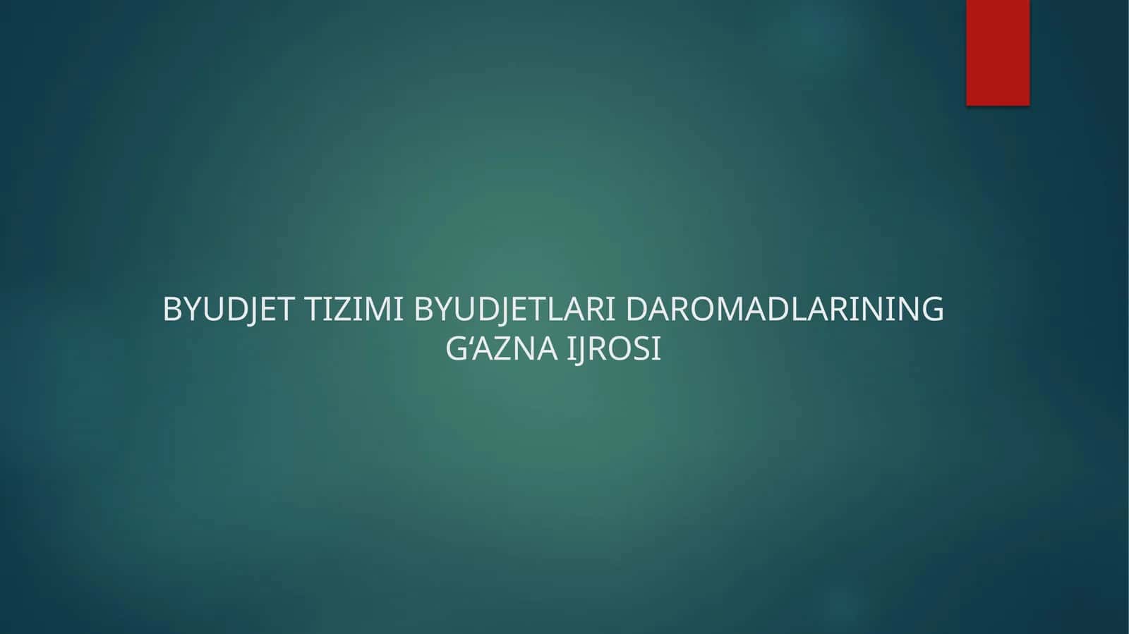 Davlat byudjeti daromadlarining G‘azna Ijrosi