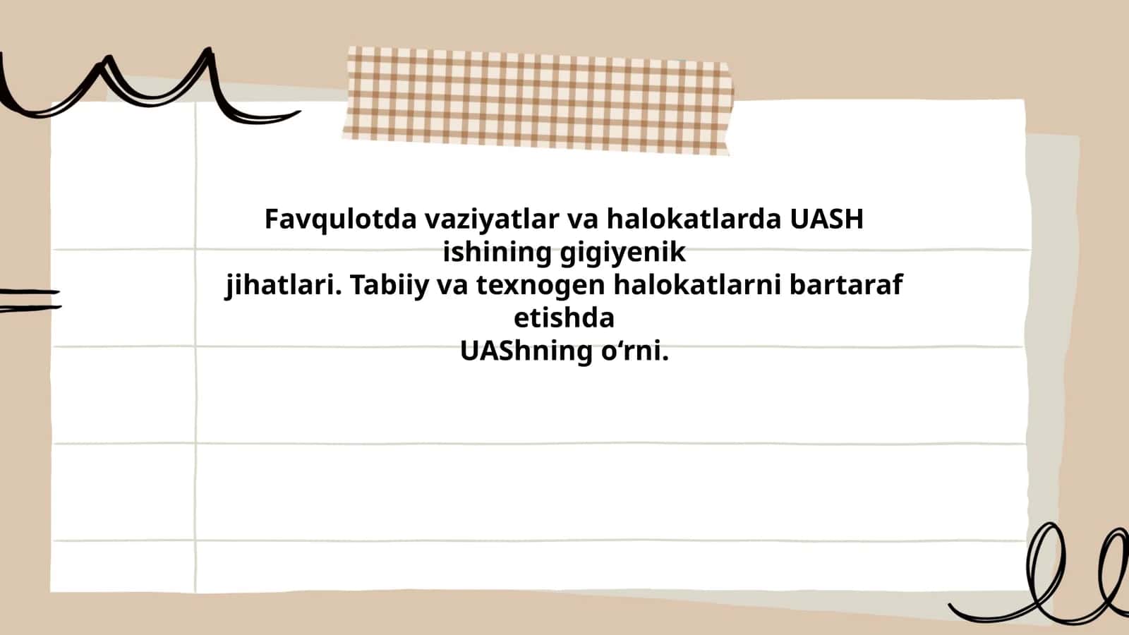 Favqulotda vaziyatlar va halokatlarda UASH ishining gigiyenik