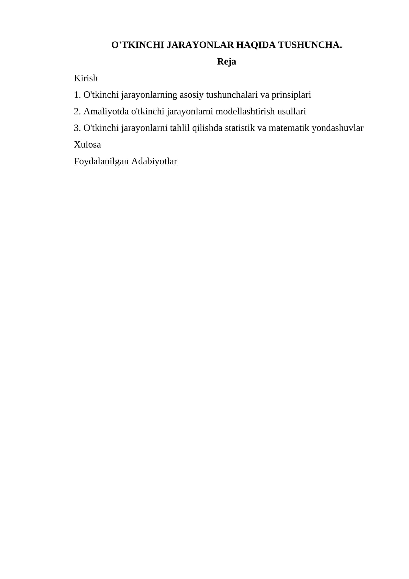O'TKINCHI JARAYONLAR HAQIDA TUSHUNCHA