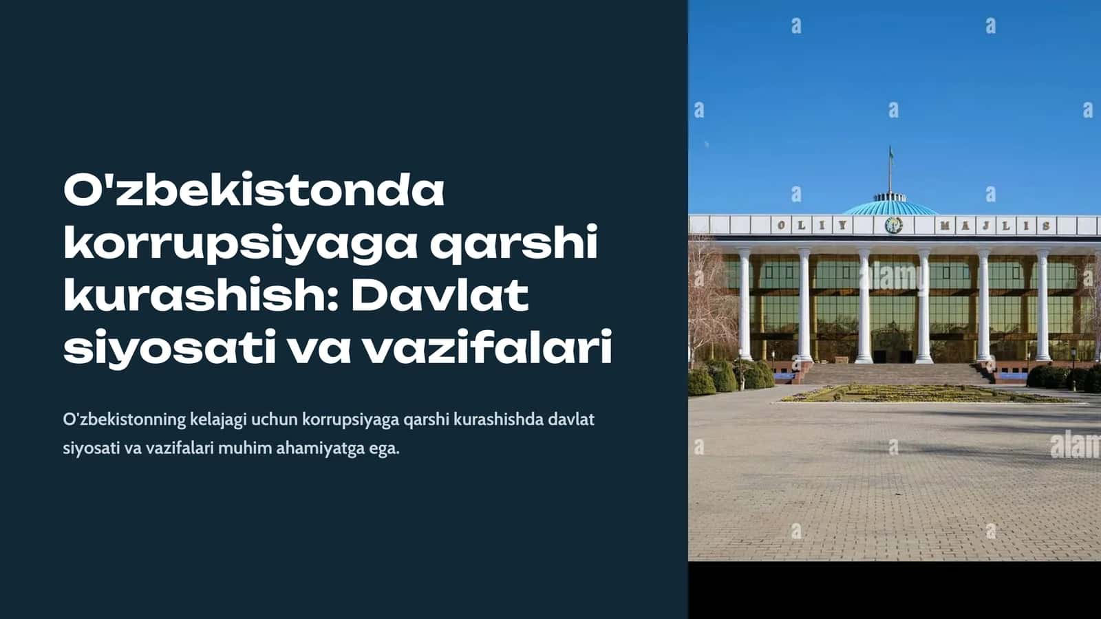 Korrupsiyaga qarshi kurashish: Davlat siyosati va vazifalari