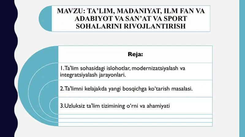 TAʼLIM, MADANIYAT, ILM FAN VA ADABIYOT VA SAN’AT VA SPORT SOHALARINI RIVOJLANTIRISH