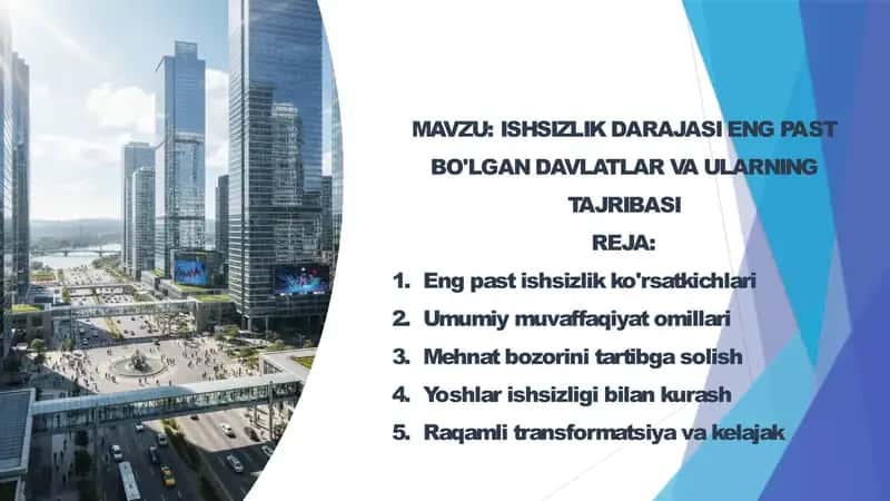 ISHSIZLIK DARAJASI ENG PAST BO'LGAN DAVLATLAR VA ULARNING TAJRIBASI
