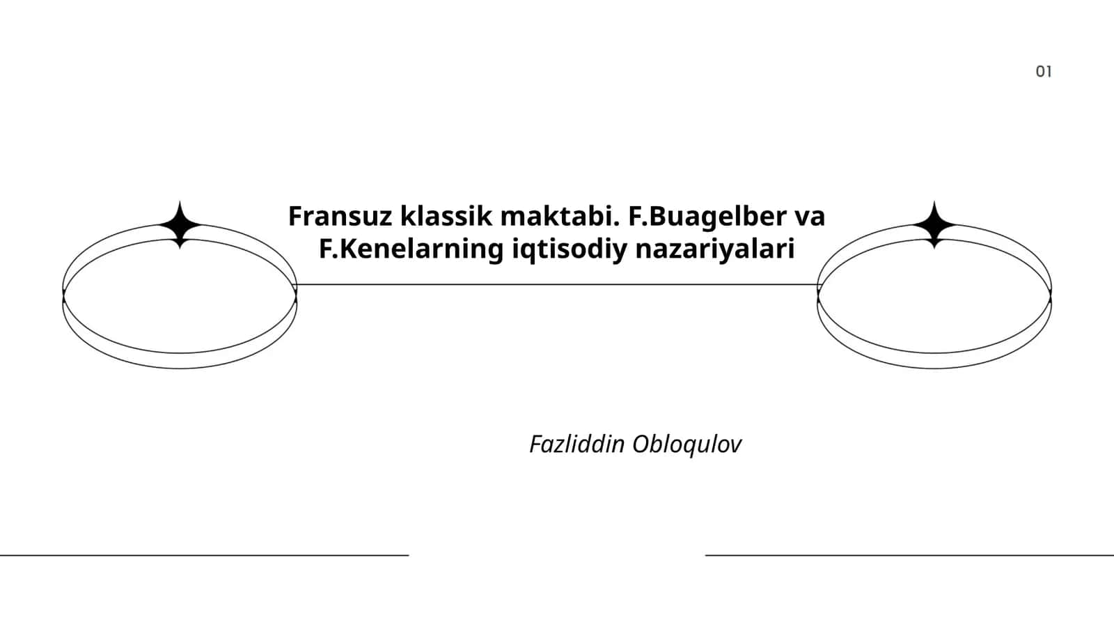 Fransuz klassik maktabi. F.Buagelber va F.Kenelarning iqtisodiy nazariyalari