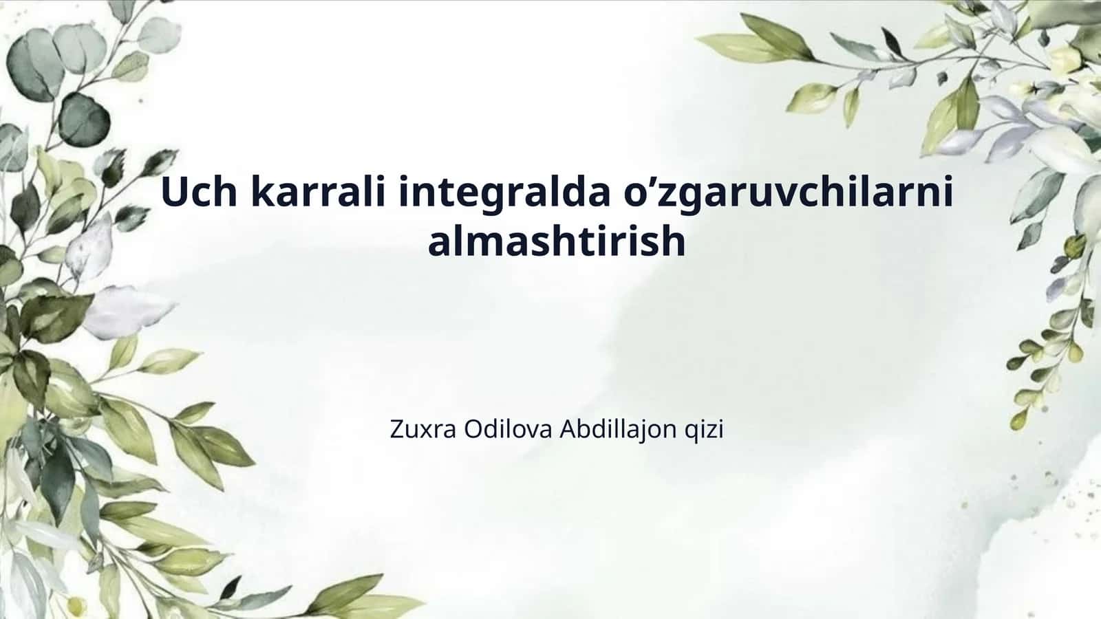 Uch karrali integralda oʼzgaruvchilarni almashtirish
