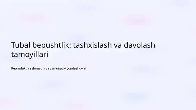 Tubal bepushtlik: tashxislash va davolash tamoyillari
