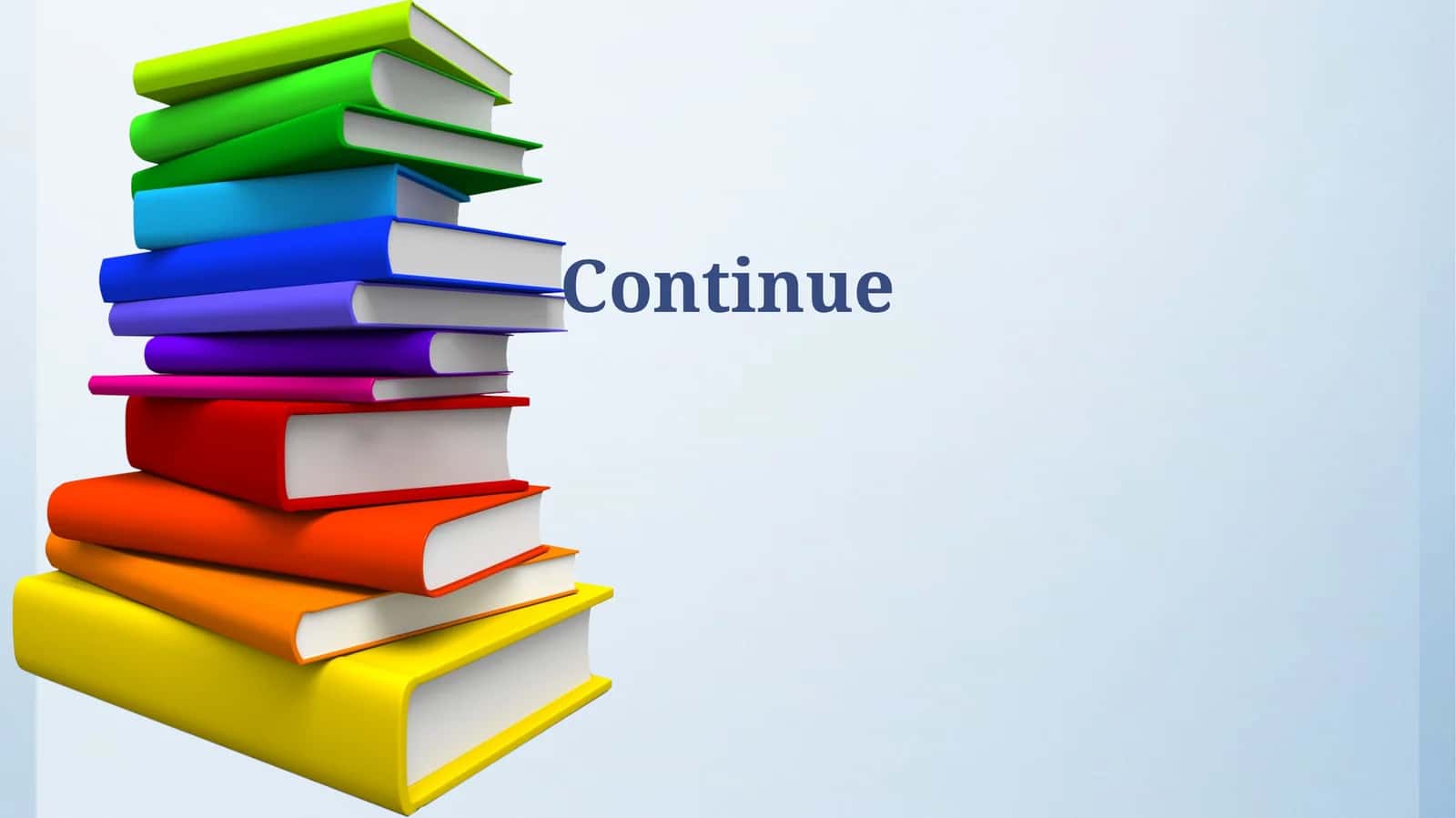 Continue