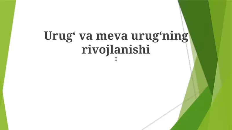 Urugʻ va meva urugʻning rivojlanishi