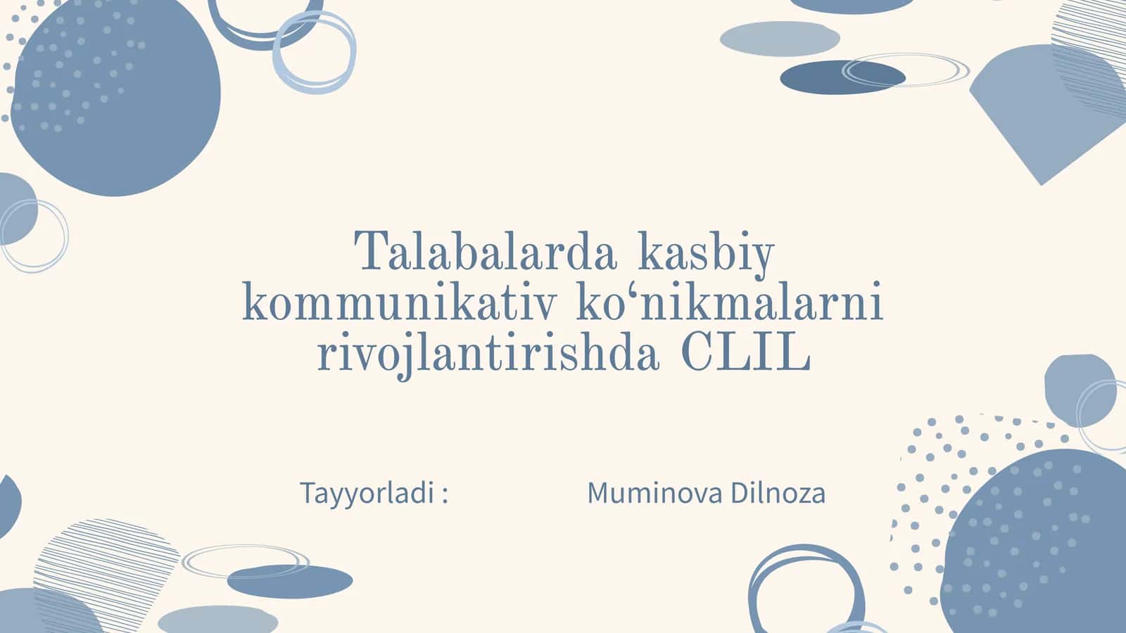 Talabalarda kasbiy kommunikativ ko‘nikmalarni rivojlantirishda CLIL