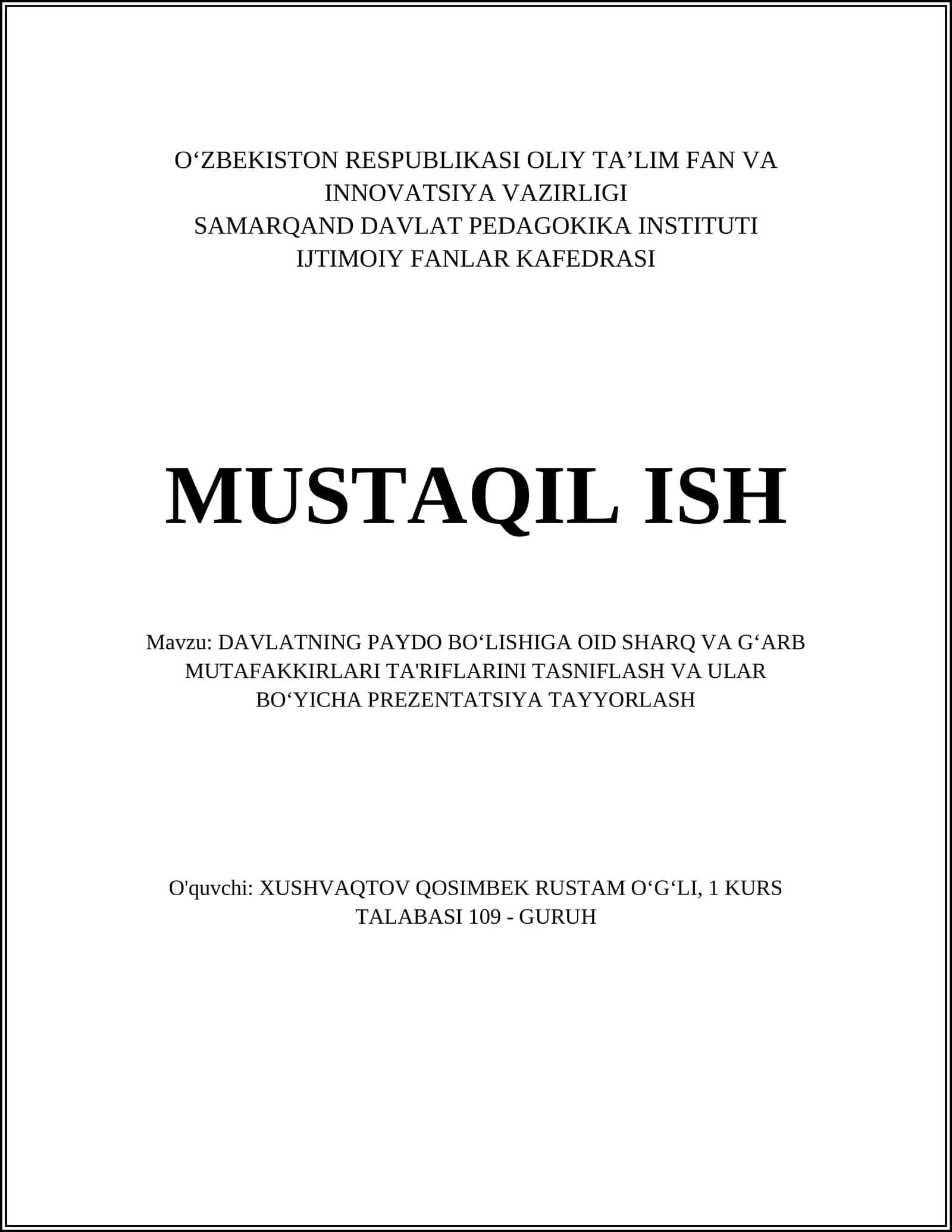 DAVLATNING PAYDO BOʻLISHIGA OID SHARQ VA GʻARB MUTAFAKKIRLARI TA'RIFLARINI TASNIFLASH VA ULAR BOʻYICHA PREZENTATSIYA TAYYORLASH