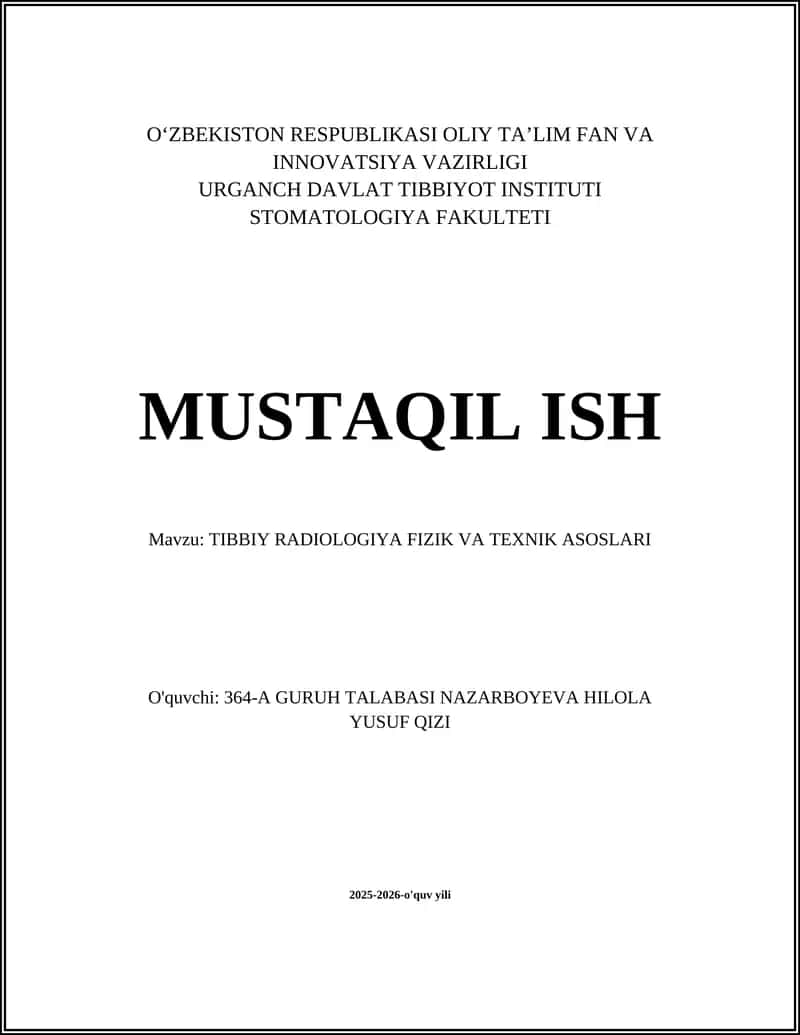 Tibbiy Radiologiya Fizik va Texnik Asoslari