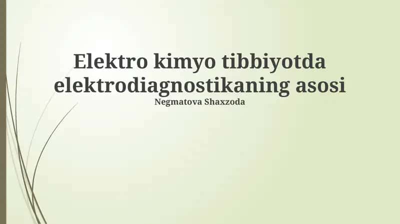 Elektro kimyo tibbiyotda elektrodiagnostikaning asosi