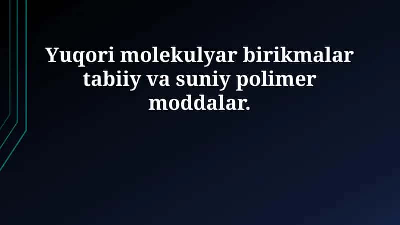 Yuqori molekulyar birikmalar