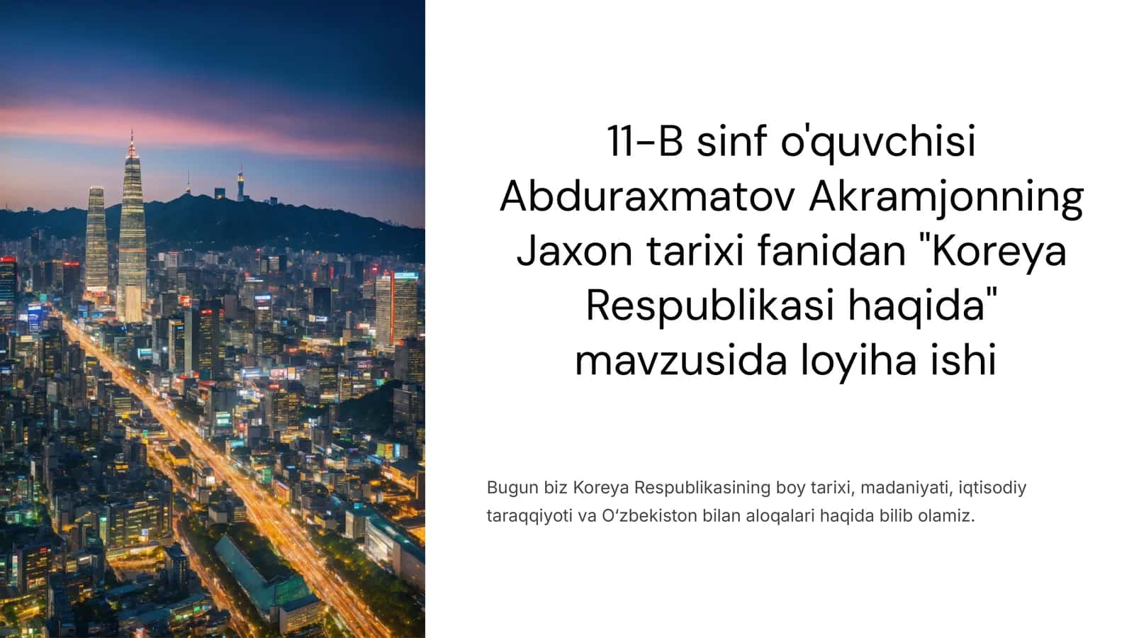 Koreya Respublikasi haqida loyiha ishi 11-sinf jaxon tarixi