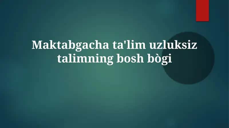 Maktabgacha ta'limningboshbògi
