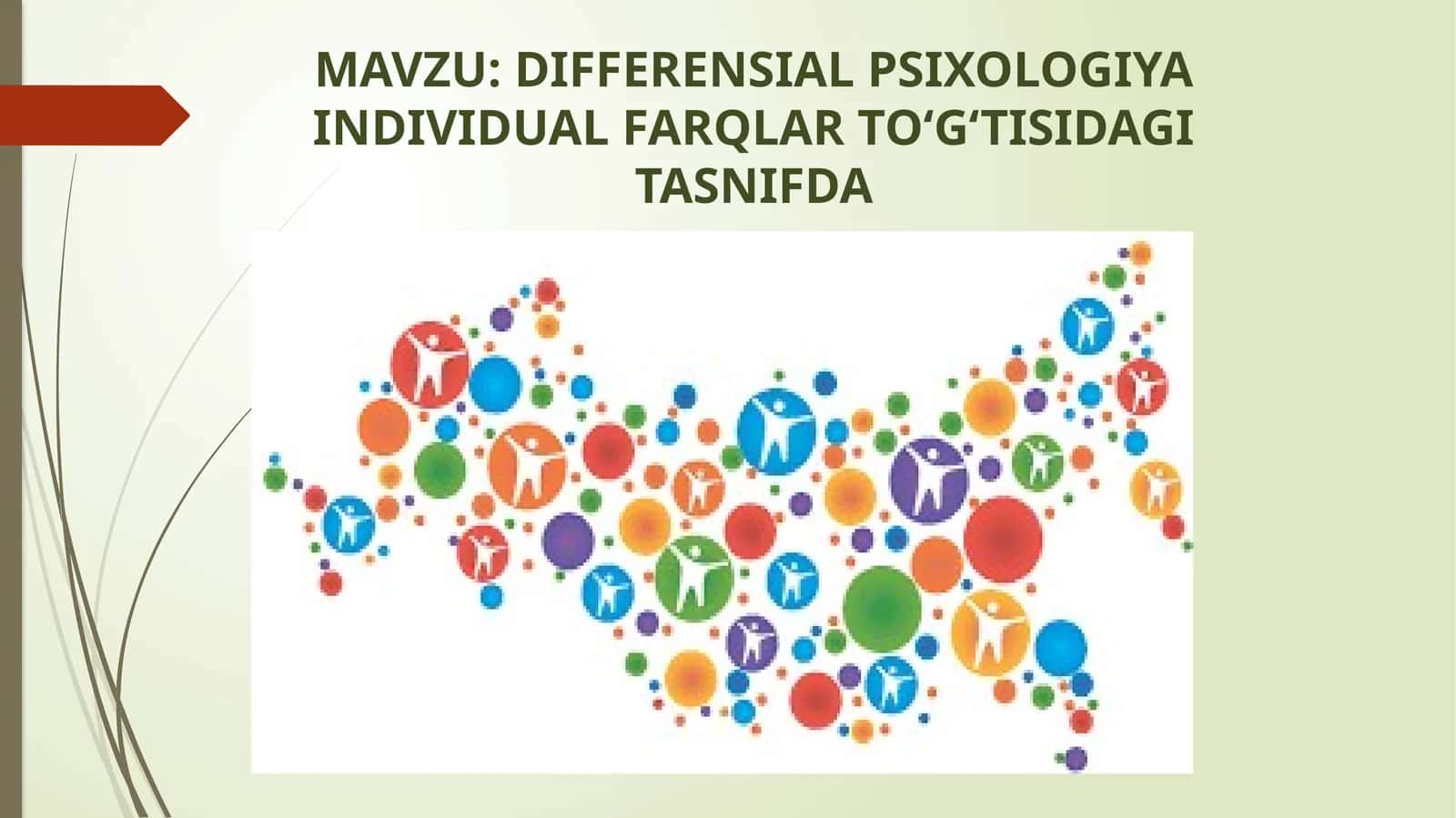 DIFFERENSIAL PSIXOLOGIYA INDIVIDUAL FARQLAR TO‘G‘TISIDAGI TASNIFDA