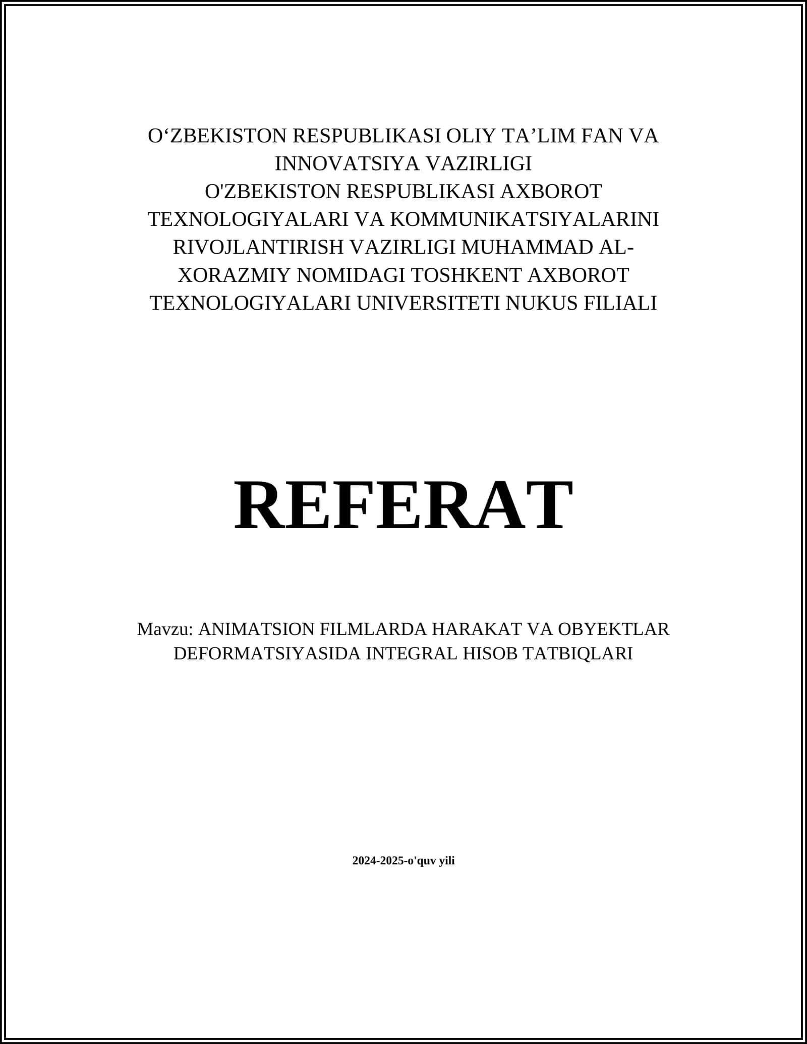 ANIMATSION FILMLARDA HARAKAT VA OBYEKTLAR DEFORMATSIYASIDA INTEGRAL HISOB TATBIQLARI