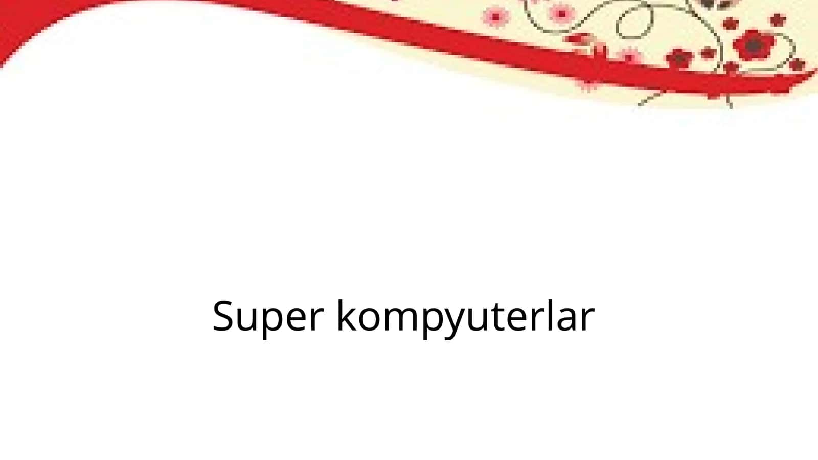 Super kompyuterlar