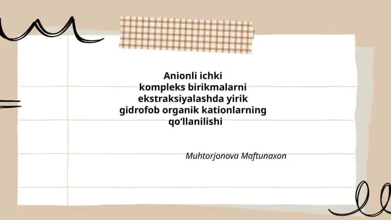 Anionli ichki kompleks birikmalarni ekstraksiyalashda yirik gidrofob organik kationlarning qo‘llanilishi