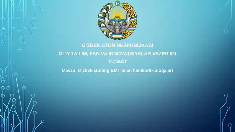 O'zbekistoning BMT bilan hamkorlik aloqalari