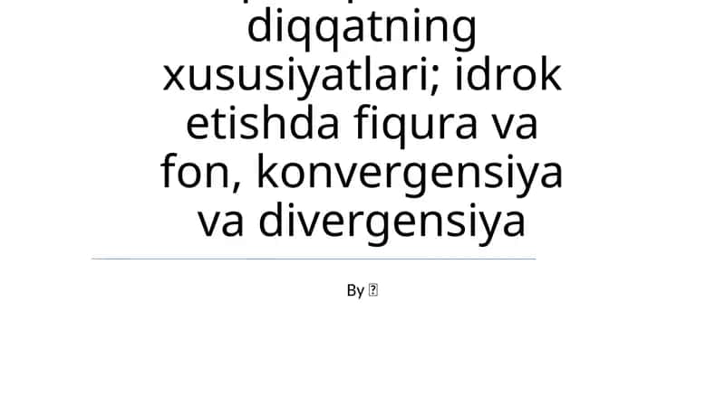 Dobrining diqqat haqida qarashlari