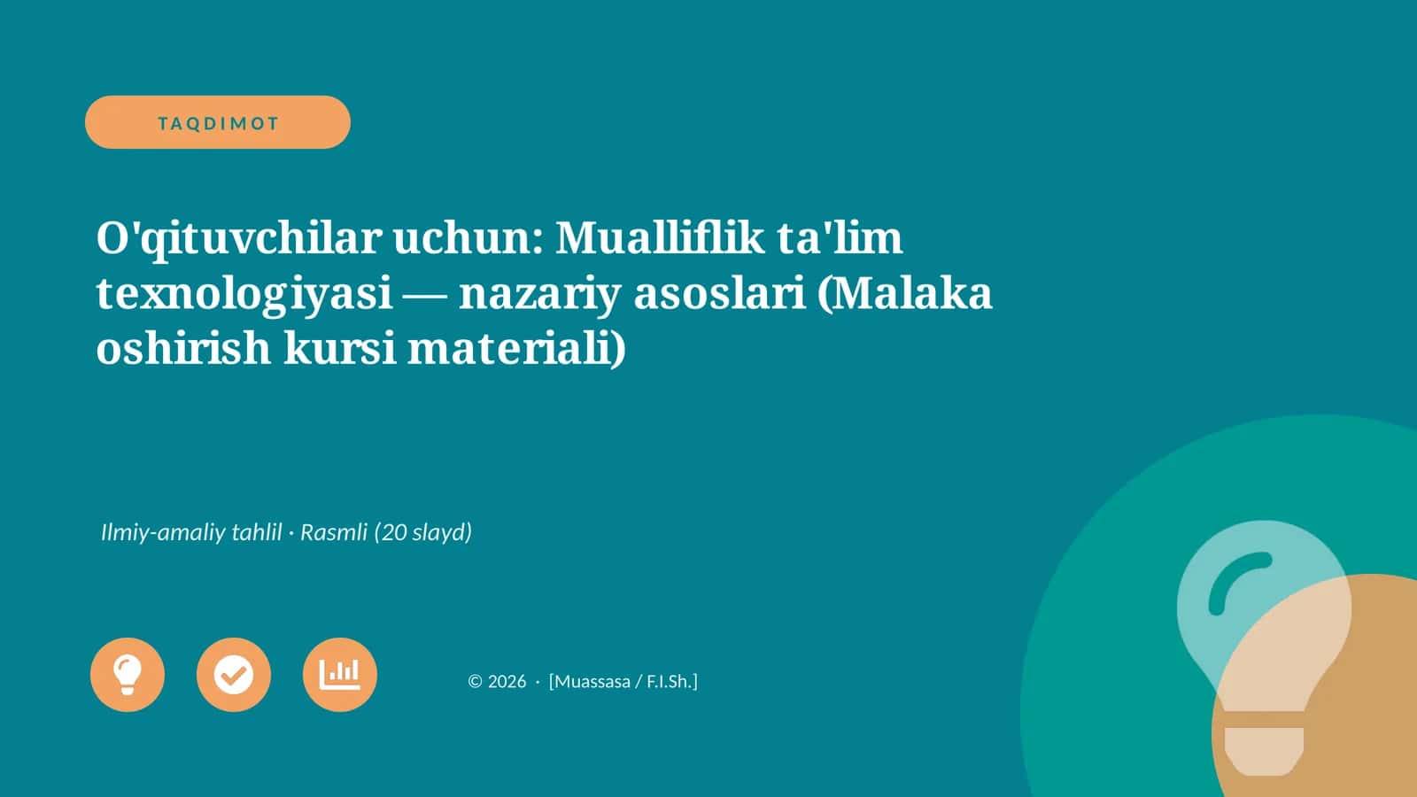 Mualliflik ta'lim texnologiyasi — nazariy asoslari (Malaka oshirish kursi materiali)