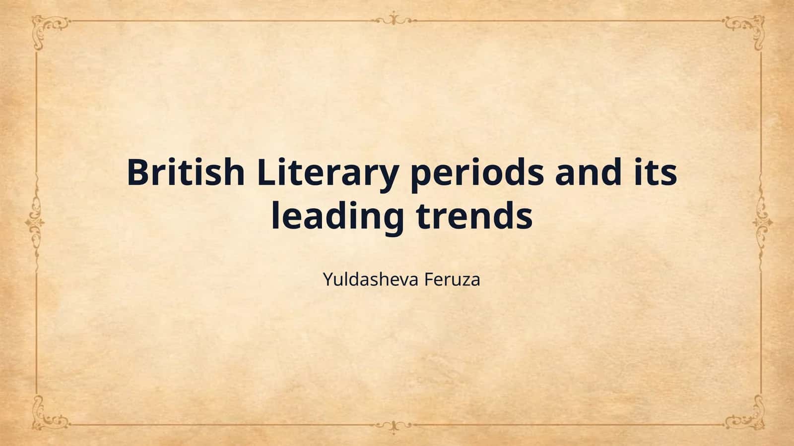 British Literary periods and its leading trends