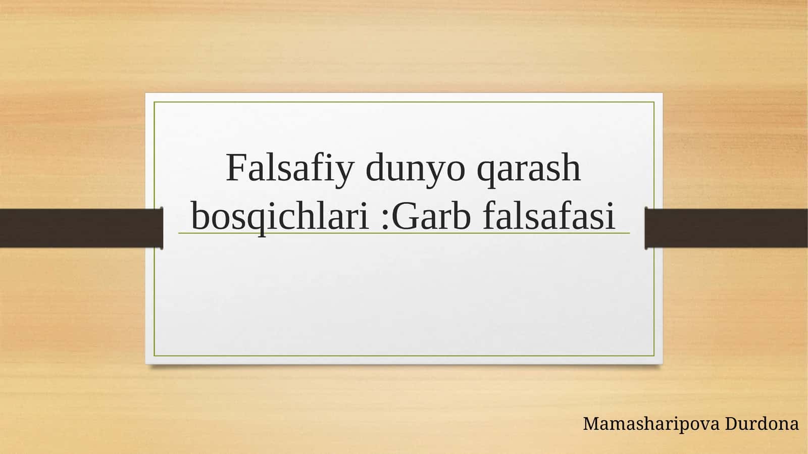 Falsafiy dunyo qarash bosqichlari