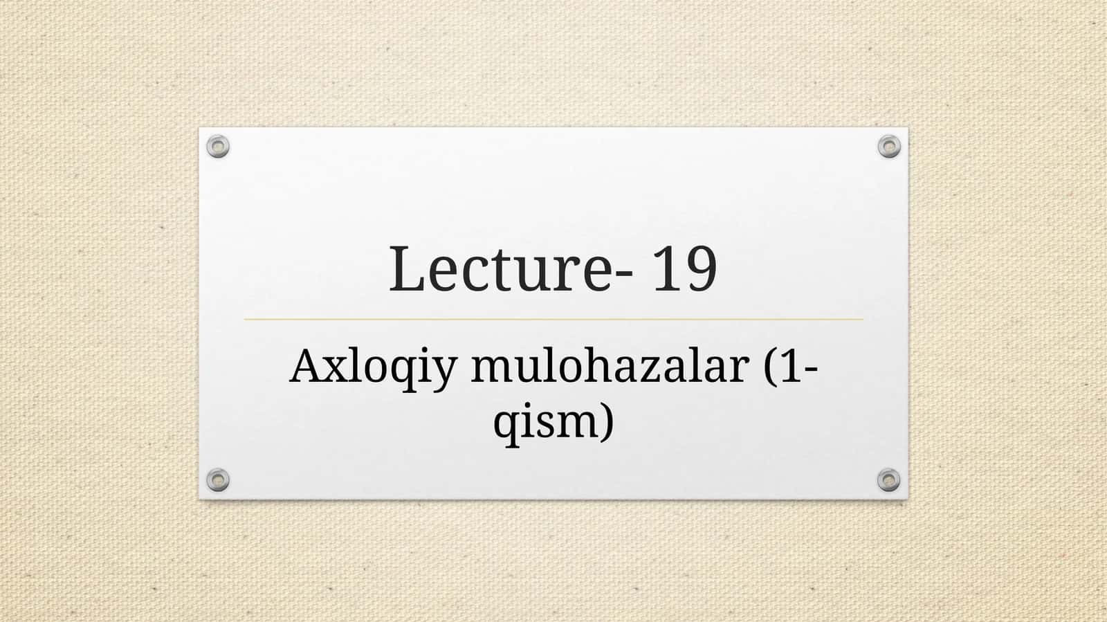 Axloqiy mulohazalar