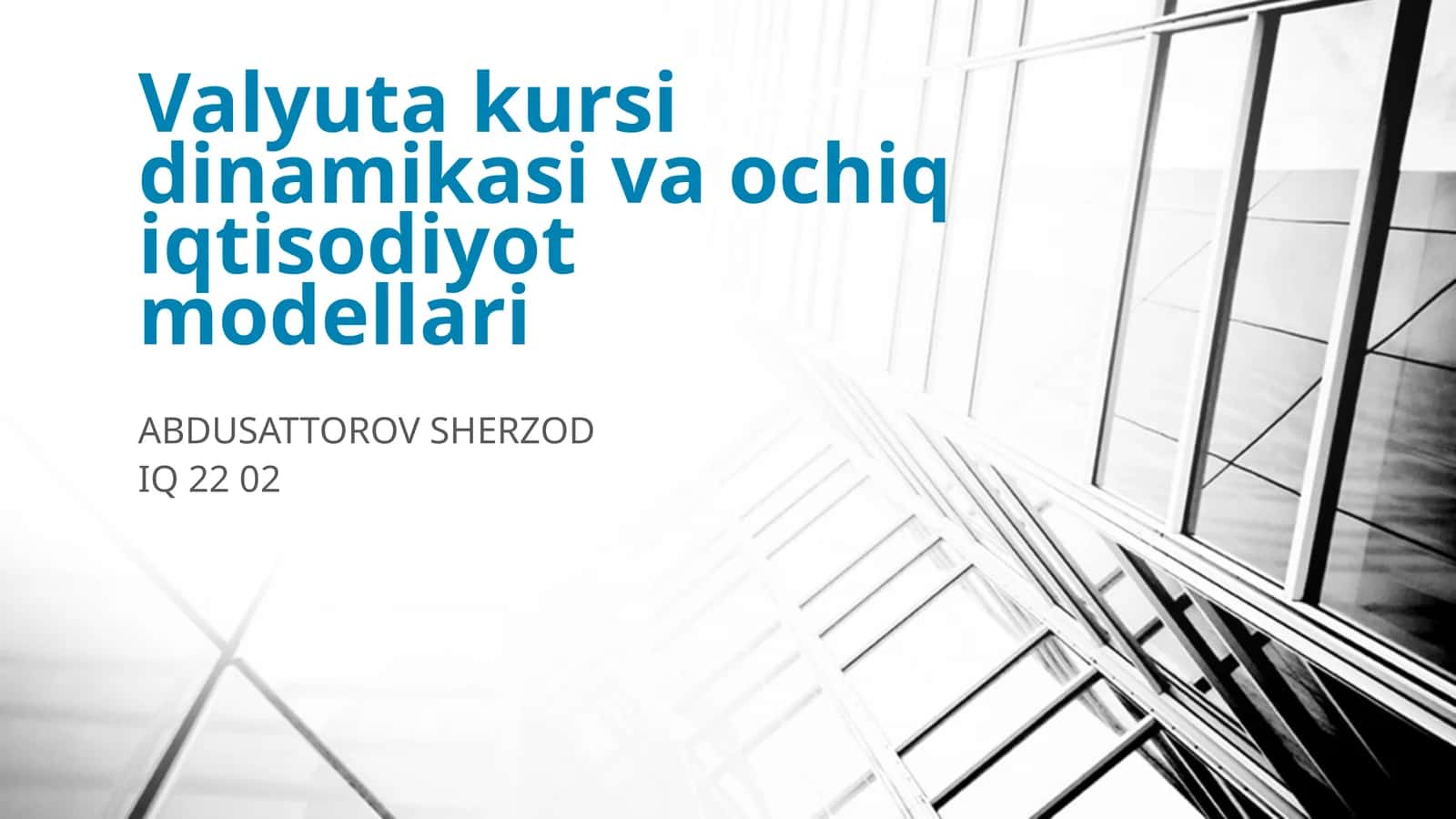 Valyuta kursi dinamikasi va ochiq iqtisodiyot modellari