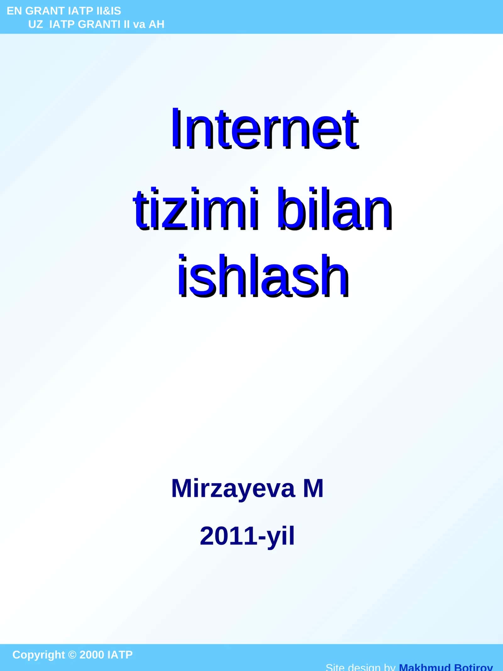 Internet tizimi bilan ishlash
