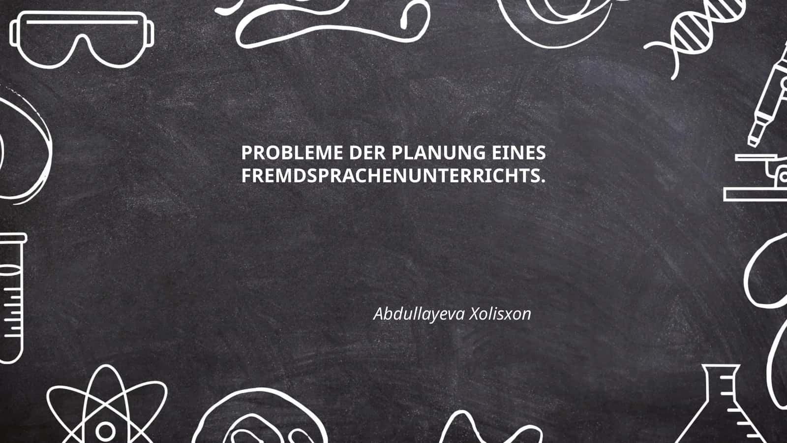 PROBLEME DER PLANUNG EINES FREMDSPRACHENUNTERRICHTS