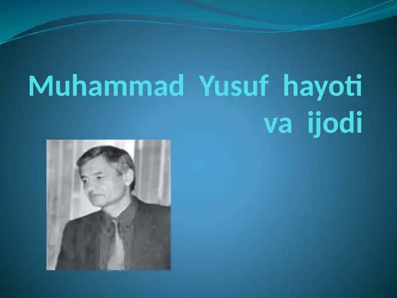 Muhammad Yusuf hayoti va ijodi