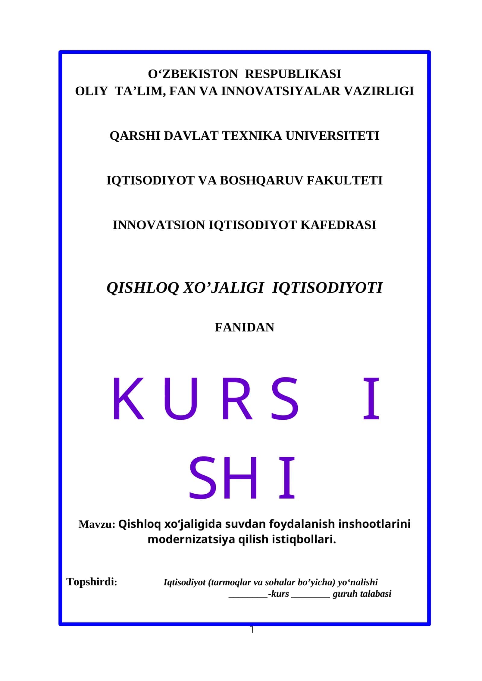 Qishloq xo‘jaligi iqtisodiyoti fanidan Kurs ishi