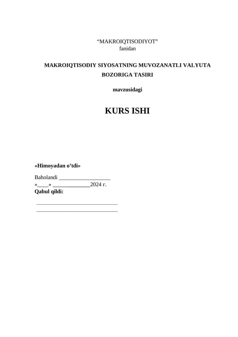 MAKROIQTISODIY SIYOSATNING MUVOZANATLI VALYUTA BOZORIGA TASIRI