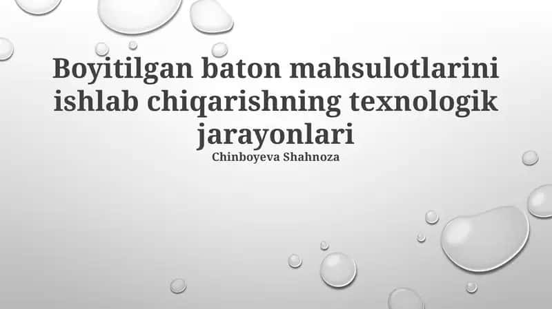 Boyitilgan baton mahsulotlarini ishlab chiqarishning texnologik jarayonlari