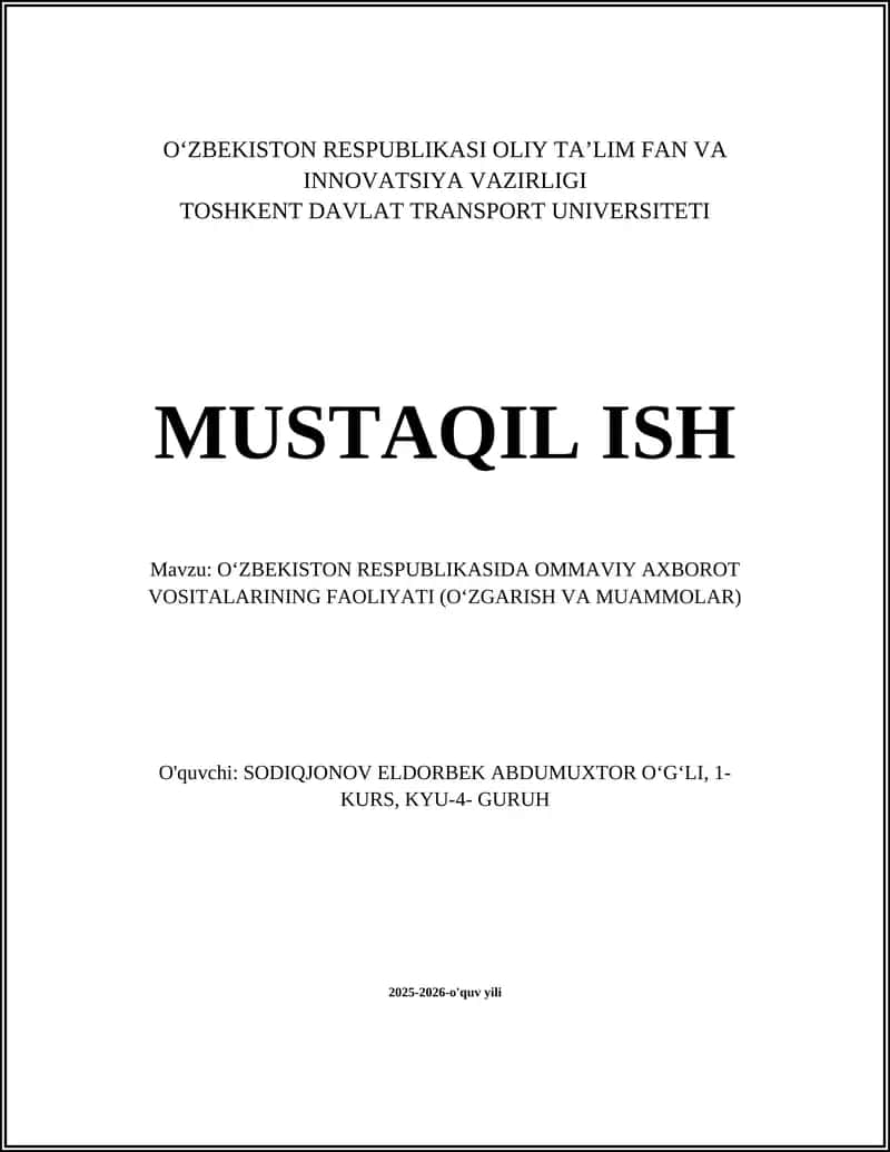OʻZBEKISTON RESPUBLIKASIDA OMMAVIY AXBOROT VOSITALARINING FAOLIYATI (OʻZGARISH VA MUAMMOLAR)
