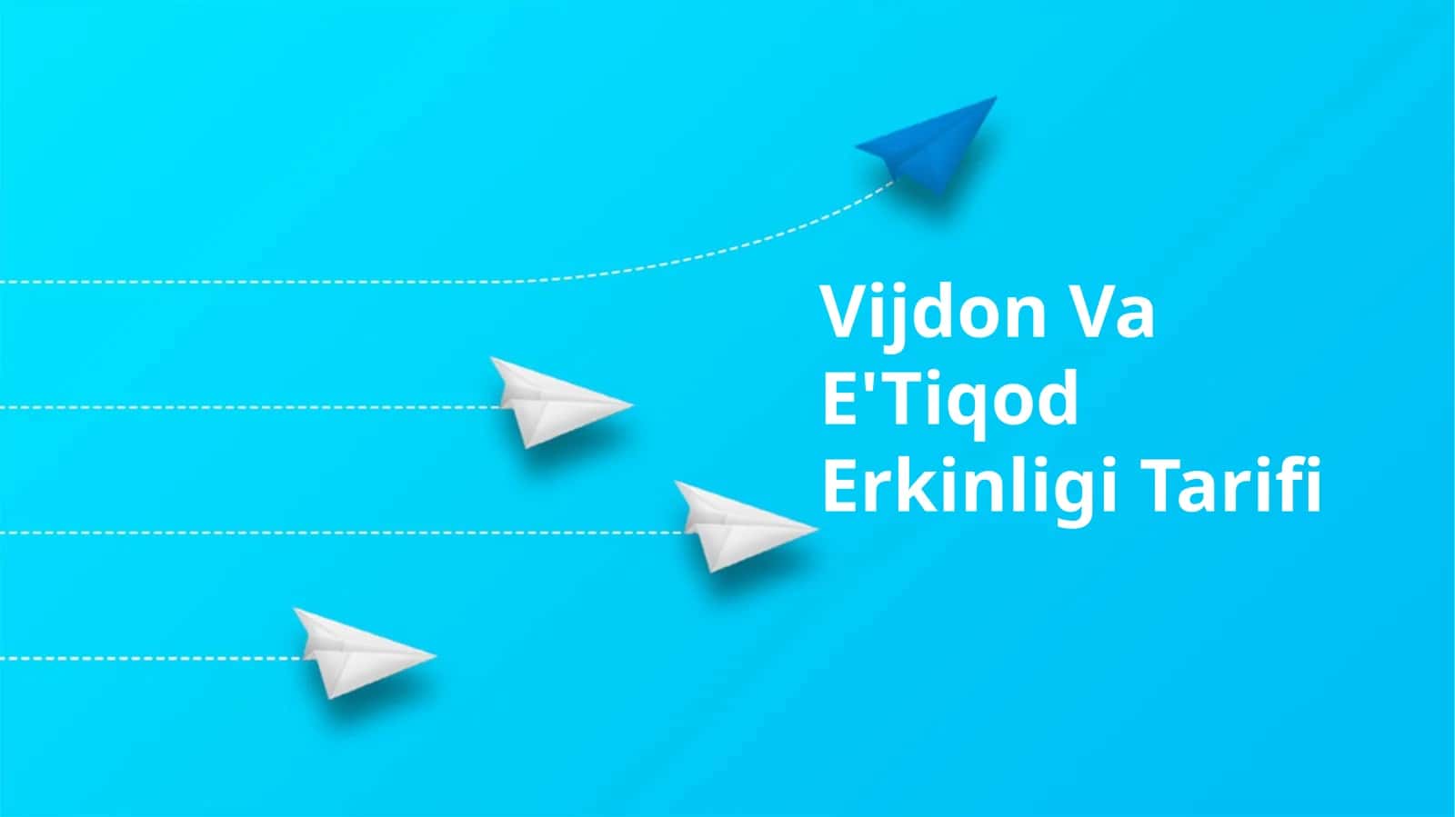 Vijdon Va E'Tiqod Erkinligi Tarifi