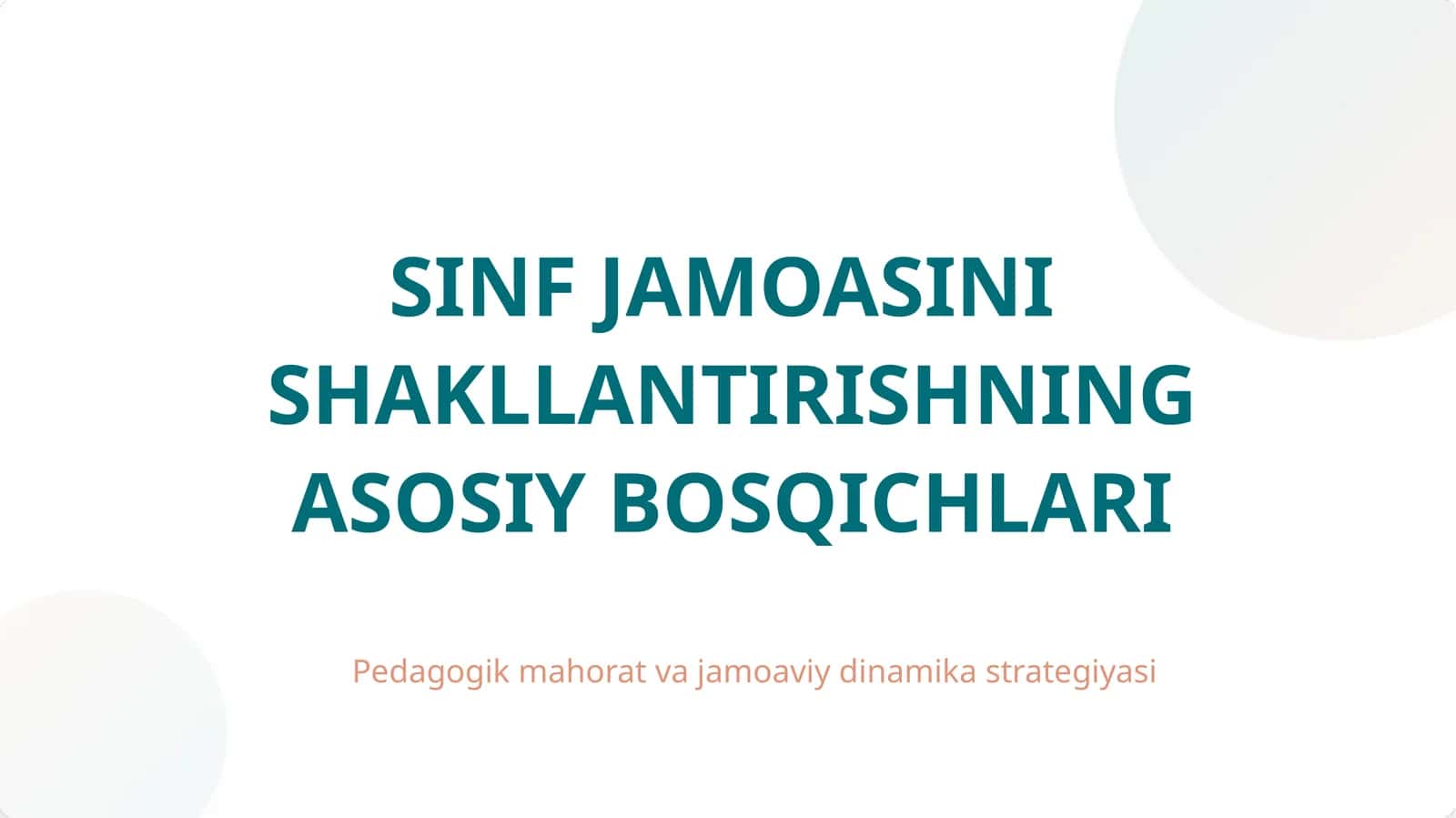 SINF JAMOASINI SHAKLLANTIRISHNING ASOSIY BOSQICHLARI